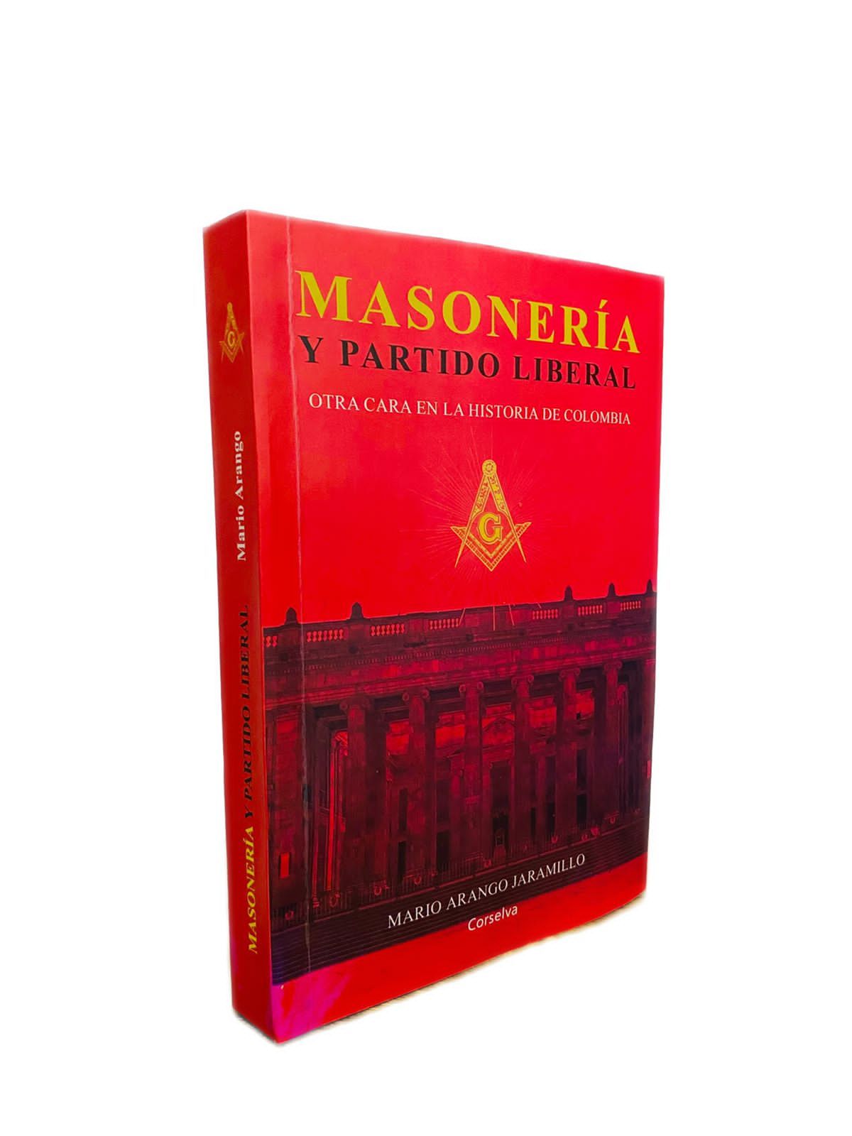 Featured image for “Gran Logia de Antioquia publica edición especial del libro “Masonería y Partido Liberal”.”